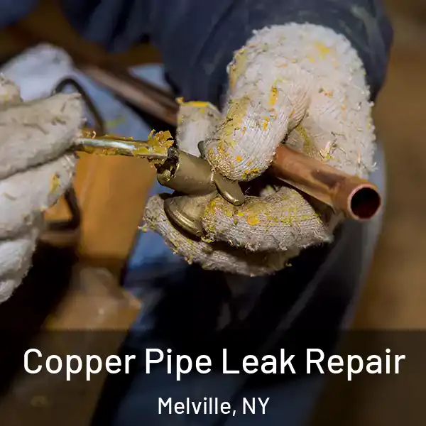  Copper Pipe Leak Repair Melville, NY