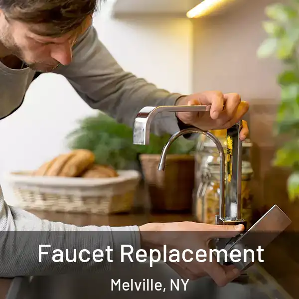  Faucet Replacement Melville, NY