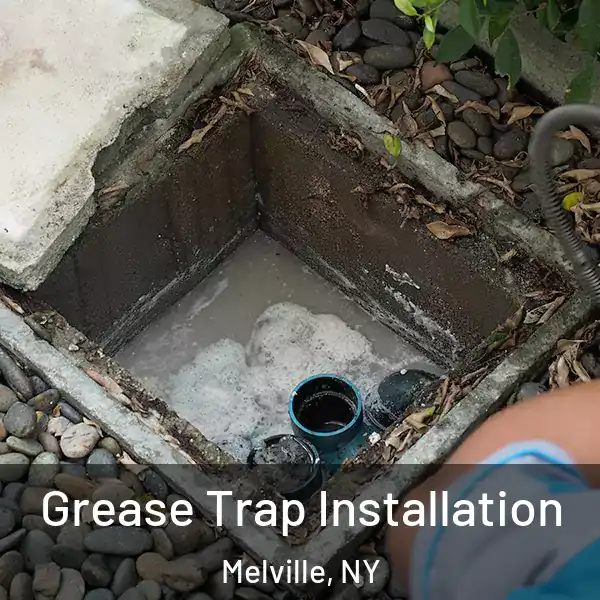  Grease Trap Installation Melville, NY