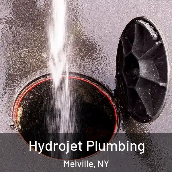  Hydrojet Plumbing Melville, NY